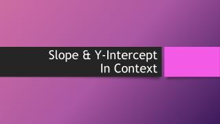 Slope &amp; Y-Intercept In Context