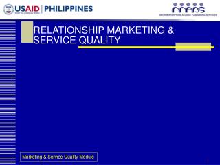 RELATIONSHIP MARKETING &amp; SERVICE QUALITY