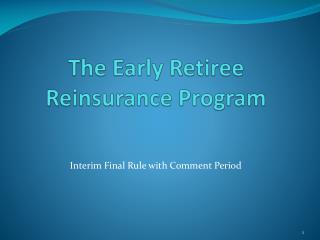 The Early Retiree Reinsurance Program
