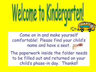 Welcome to Kindergarten!