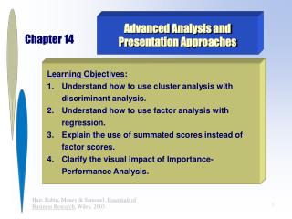 Advanced Analysis and Presentation Approaches