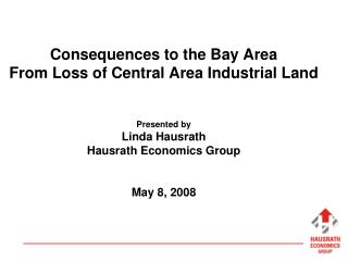 Focus on Industrial Land Use Along Key Goods Movement Corridors in Central Bay Area