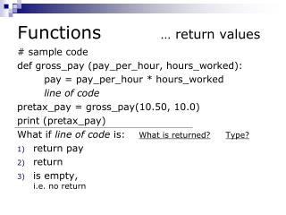 Functions 		 … return values