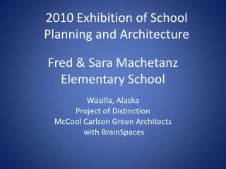 Fred &amp; Sara Machetanz Elementary School