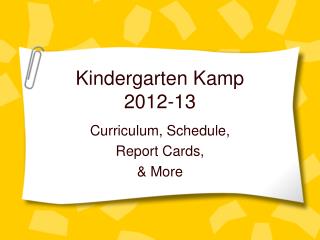 Kindergarten Kamp 2012-13