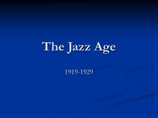 The Jazz Age