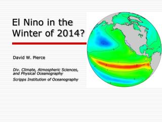 El Nino in the Winter of 2014?