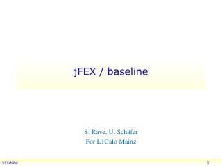 jFEX / baseline