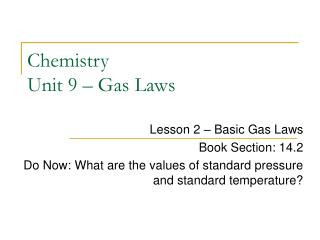 Chemistry Unit 9 – Gas Laws