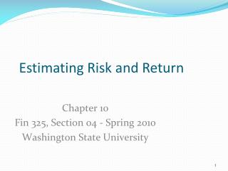 Chapter 10 Fin 325, Section 04 - Spring 2010 Washington State University