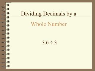 3.6 ÷ 3
