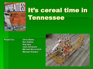 It’s cereal time in Tennessee