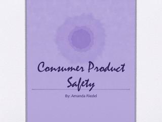 Consumer Product Safety