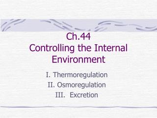 Ch.44 Controlling the Internal Environment