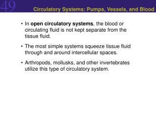 Circulatory Systems: Pumps, Vessels, and Blood