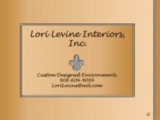 Lori Levine Interiors, Inc.