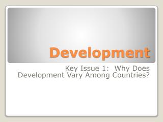 Development