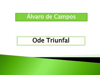 Ode Triunfal