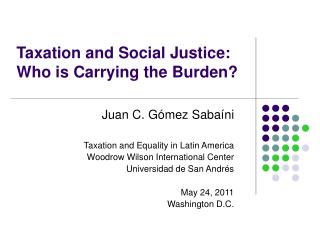 Taxation and Social Justice: Who is Carrying the Burden?