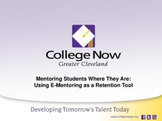 Mentoring Students Where They Are: Using E-Mentoring as a Retention Tool