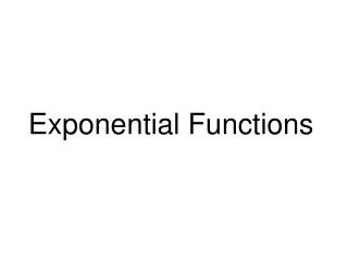 Exponential Functions