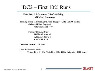 DC2 – First 10% Runs