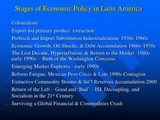 Stages of Economic Policy in Latin America