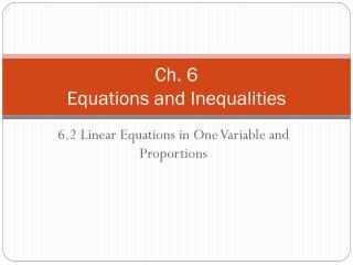 Ch. 6 Equations and Inequalities