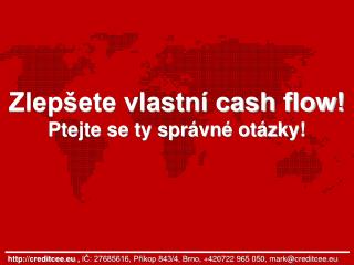 Zlepšete vlastní cash flow! Ptejte se ty správné otázky !