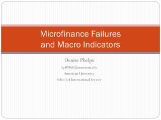 Microfinance Failures and Macro Indicators