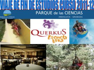 VIAJE DE FIN DE ESTUDIOS CURSO 2011-12