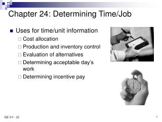 Chapter 24: Determining Time/Job