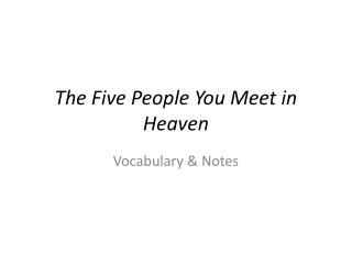 The Five People You Meet in Heaven