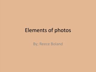 Elements of photos