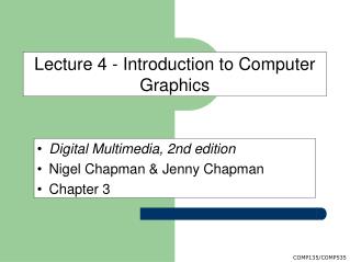 Lecture 4 - Introduction to Computer Graphics