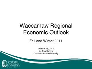 Waccamaw Regional Economic Outlook