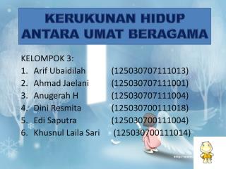 KERUKUNAN HIDUP ANTAR A UMAT BERAGAMA