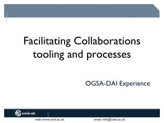 Facilitating Collaborations tooling and processes