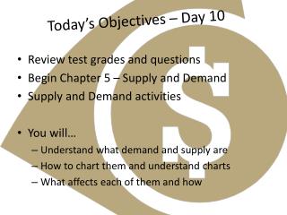 Today’s Objectives – Day 10