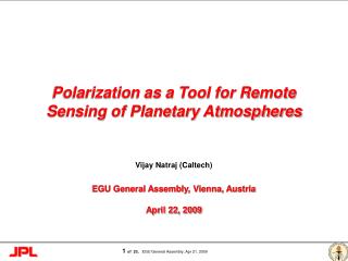 Polarization as a Tool for Remote Sensing of Planetary Atmospheres