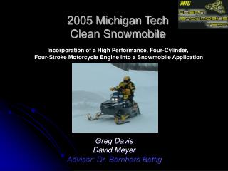 2005 Michigan Tech Clean Snowmobile