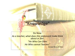 “Knowledge”