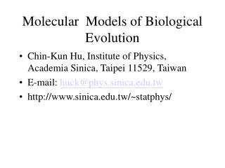 Molecular Models of Biological Evolution