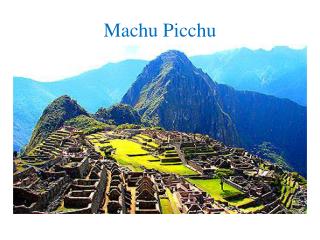 Machu Picchu