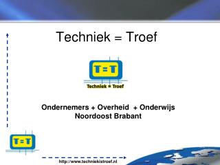 Techniek = Troef