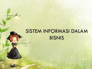 SISTEM INFORMASI DALAM BISNIS