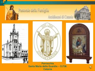 Parrocchia Santa Maria della Guardia – O.F.M. Catania