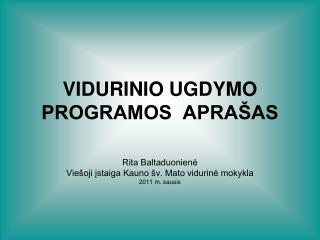 VIDURINIO UGDYMO PROGRAMOS APRAŠAS