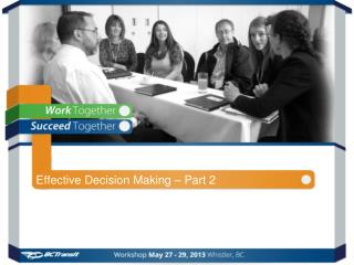 Effective Decision Making – Part 2