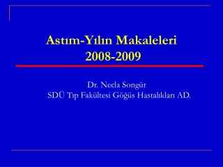 Astım-Yılın Makaleleri 2008-2009